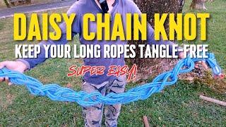 How to Tie a Daisy Chain for Long Ropes: Simple Tutorial