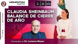 Claudia Sheinbaum: Balance de cierre de año I Lorenzo Meyer