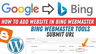 How To Add Website in Bing Webmaster | Bing Webmaster Tools Submit URL | Bing Webmaster Tools