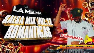 SALSA MIX VOL 12 ROMANTICAS     #salsa #djlamelma