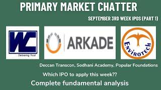 Primary market chatter September 3rd week IPO's - Western Carriers, Arkade, Envirotech & others