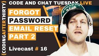 Adding Reset Password via Email Part 2 [ Building best web development projects for resume live ]