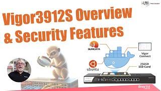 Webinar - Vigor3912S Overview & Security Features