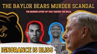 Ignorance is Bliss: The Baylor Bears Murder Scandal