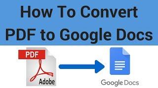 How to Convert a PDF to a Google Doc