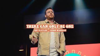There Can Only Be One - The Playlist - Jason Warman
