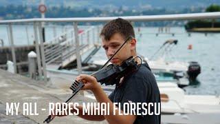 My All - Rares Mihai Florescu