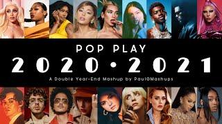 "POP PLAY 2020-2021" // A Double Year-End Megamix (130+ Songs) by PaulGMashups