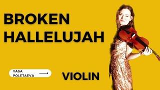 Broken Hallelujah on Violin | One Woman Orchestra | Yasa Violinist