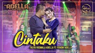 CINTAKU - Tasya Rosmala Adella ft Fendik Adella - OM ADELLA