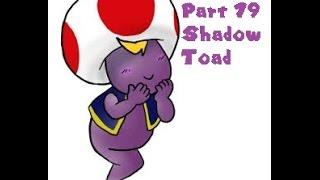 Roblox- Super Mario 3D Roleplay Part 19- Shadow Toad!