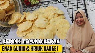 KERIPIK TEPUNG BERAS ENAK GURIH DAN RENYAH