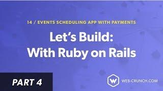 04 - Improving the Meeting UI - Let's Build: With Ruby on Rails - Event Scheduling App with Payments