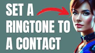 How to Set Personal Ringtone to a Contact on iPhone