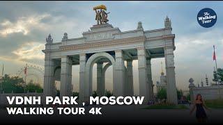 Walking Tour 4K | VDNH Park "All-Russian Exhibition Center", Moscow - Russia