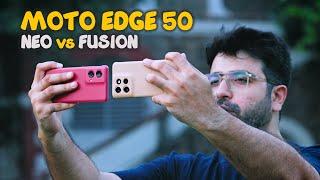 Moto Edge 50 NEO vs Moto Edge 50 Fusion CAMERA COMPARISON