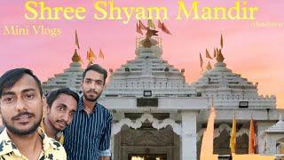 Shree Shyam Mandir || Mini Vlogs || Kolkata || Nabin Pandey Official