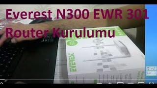 Everest wireless N300 router kurulumu / Acces point kurulumu / Everest N300 EWR 301