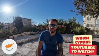 Do You Love Cyprus? Watch These YouTubers, Cyprus Insight, Rico Go, Paphos Life, Marika & Me!