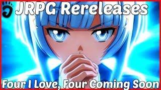 JRPG Rereleases: Four I Love and Four I’m Looking Forward To