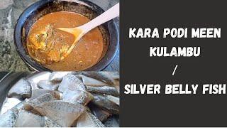 Tasty Silver Belly Fish curry | Ellarom virumbi sapdakudiya Karapodi meen kulambu