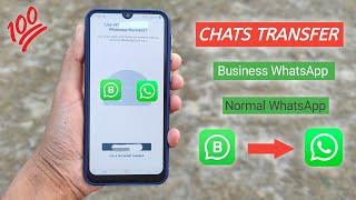 Business WhatsApp to Normal whatsApp Chat Transfer | How to change whatsapp business to whatsapp