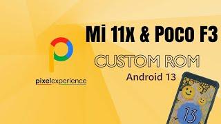 Mi 11x Install Android 13 With Pixel Experience | Complete Guide | Smooth & Solid