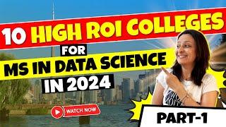 MS in Data Science | Top Universities in the US for Indians in 2024 | (Part 1)