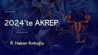 2024'te Akrep - R. Hakan Kırkoğlu