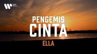 Ella - Pengemis Cinta (Lirik Video)