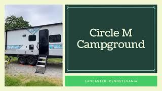 Circle M Campground in Lancaster, PA: Thousand Trails RV Park Review