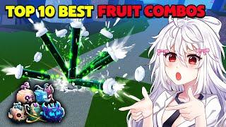 Top 10 BEST Fruit COMBOS in Blox Fruits UwU