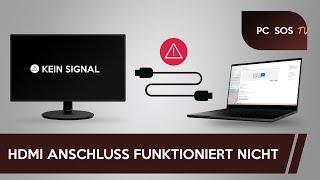 HDMI Anschluss funktioniert nicht - PC SOS TV