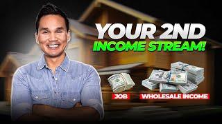 Building A Second Stream Of Income Through Wholesaling Real Estate