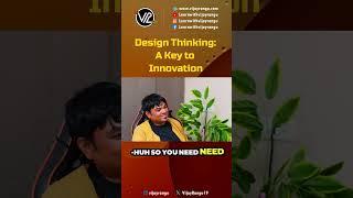 Design Thinking – The Real Key to Innovation 