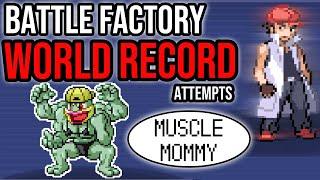 MUSCLE MOMMY ALERT! Battle Factory WORLD RECORD Attempts! | Pokemon Emerald