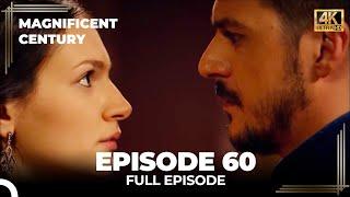 Magnificent Century Episode 60 | English Subtitle (4K)