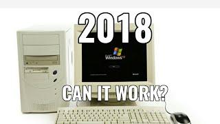 Can you use Windows XP in 2018?