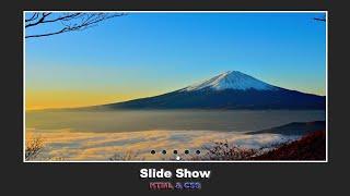 Слайд Шоу используя HTML & CSS шаг за шагом || Slide Show using HTML & CSS step by step