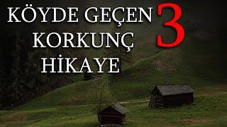 Cinli Köyde Geçen 3 Korkunç Hikaye | Yaşanmış Korku Hikayeleri