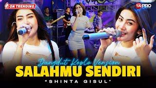 Shinta Gisul - Salahmu Sendiri (Live Dangdut Lembayung Music) | Kini setelah ku temukan dia