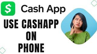 How to Pay with Cashapp on Phone in Store (Full Guide)