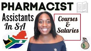 Pharmacist Assistants Salaries | How to Become a Pharmacist Assistant in SA | PHARMERS