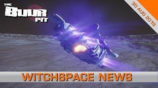 Elite Dangerous: Witchspace News for the 30th of August 2019