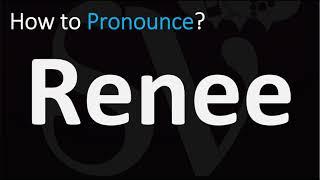 How to Pronounce Renee? (CORRECTLY)