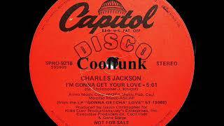 Charles Jackson -  I'm Gonna Get Your Love (12 inch 1979)