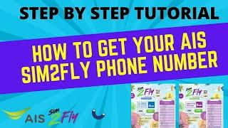 How to get your phone number with an AIS Sim2fly