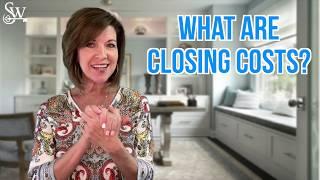 When Buying a Home, What Are Closing Costs?