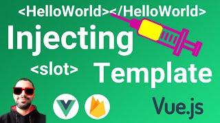 Injecting template with slot in vue.js