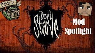 Don't Starve Mod Spotlight: Pickle It